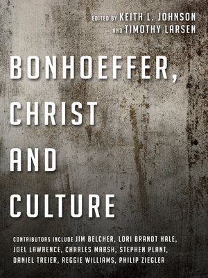 cover image of Bonhoeffer, Christ and Culture